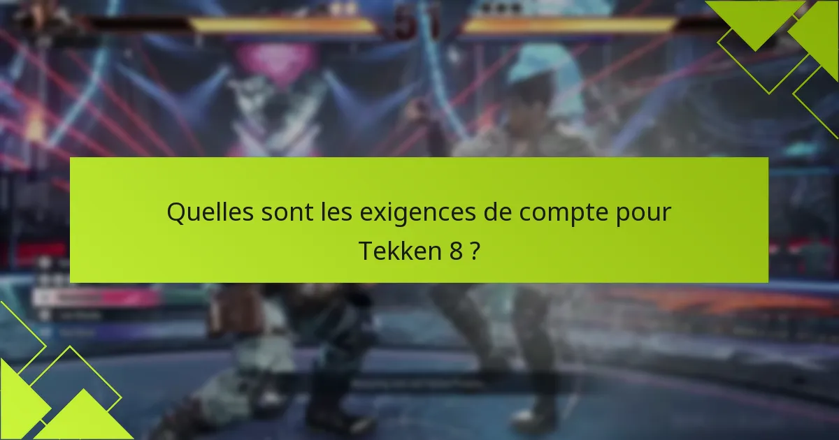 Comment les différences régionales affectent-elles le gameplay dans Tekken 8 ?